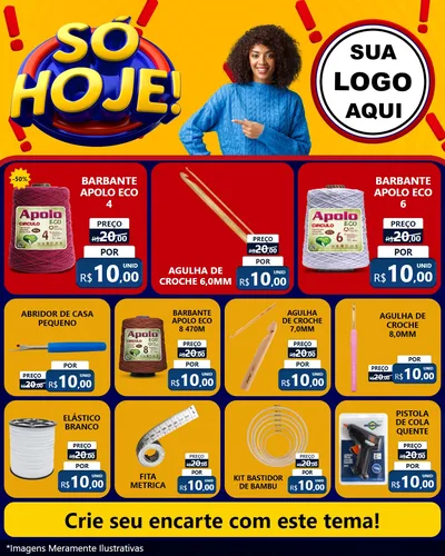 Modelo de Rede Social para Feed Instagram com o tema Só Hoje! para Armarinho e Aviamentos