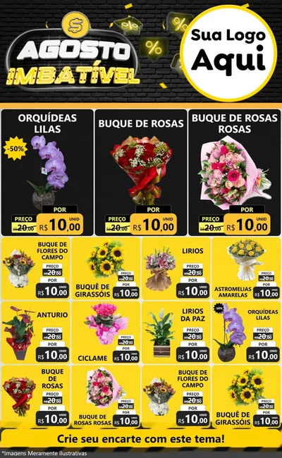 Modelo de Encarte para Encarte Grande com o tema Agosto Imbatível para Floricultura e jardim