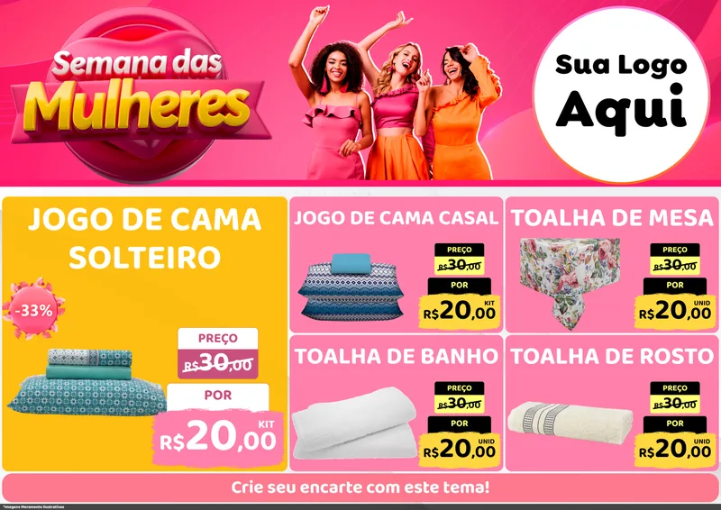 Modelo de Encarte para Encarte A4 Horizontal com o tema Semana das Mulheres para Cama, Mesa e Banho