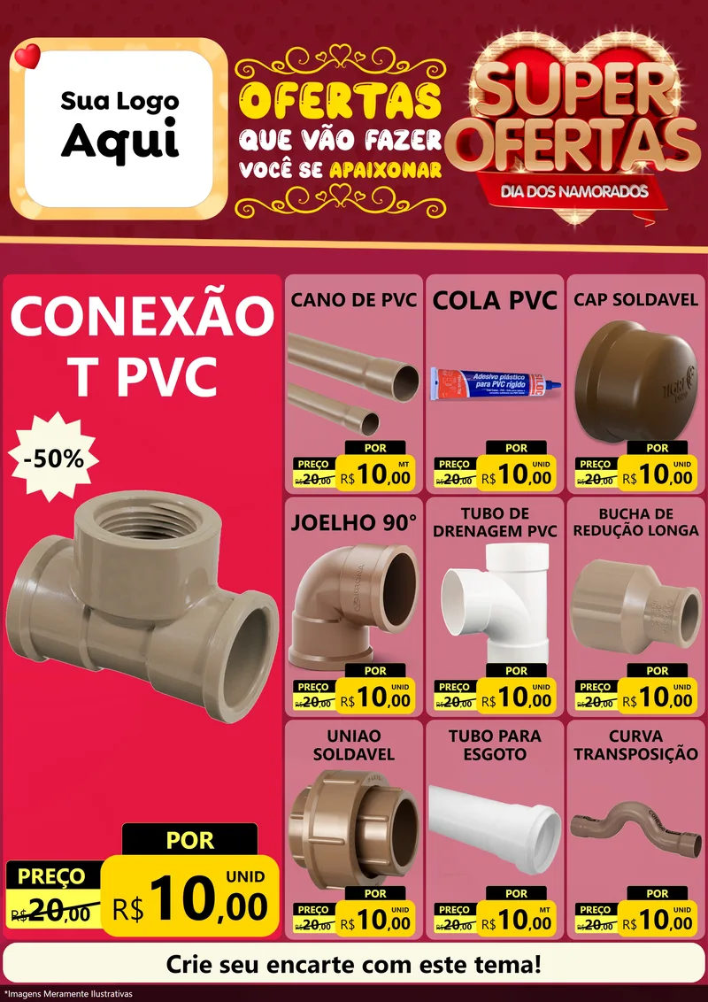 Modelo de Encarte para Encarte A4 Vertical com o tema Dia dos Namorados para Tubos e conexões