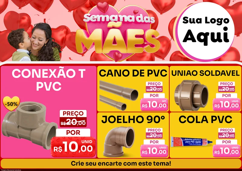 Modelo de Encarte para Encarte A4 Horizontal com o tema Semana Das Mães para Tubos e conexões