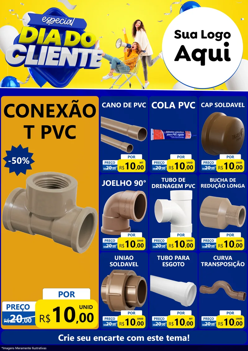 Modelo de Encarte para Encarte A4 Vertical com o tema Especial Dia do Cliente para Tubos e conexões