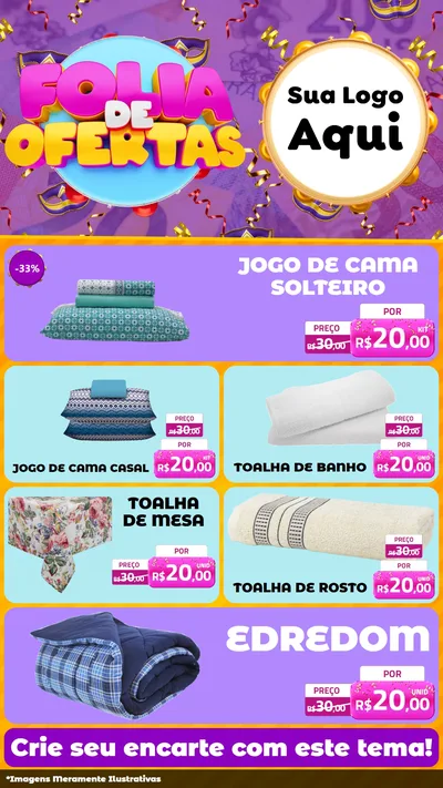 Modelo de TV para TV Vertical com o tema Folia de Ofertas para Cama, Mesa e Banho