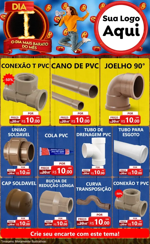 Modelo de Encarte para Encarte Grande com o tema Dia I - O Dia Mais Barato Do Mês para Tubos e conexões