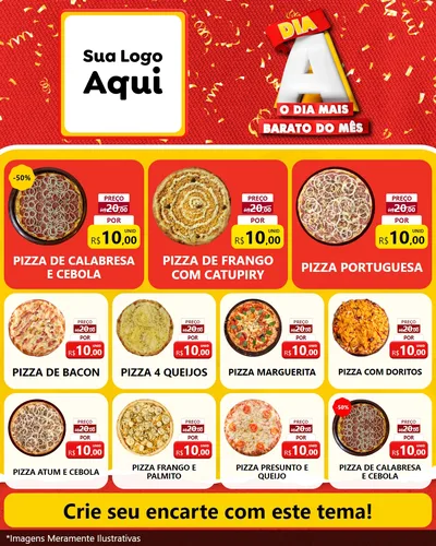 Modelo de Rede Social para Feed Instagram com o tema Dia A o Dia Mais Barato do Mês para Pizzaria