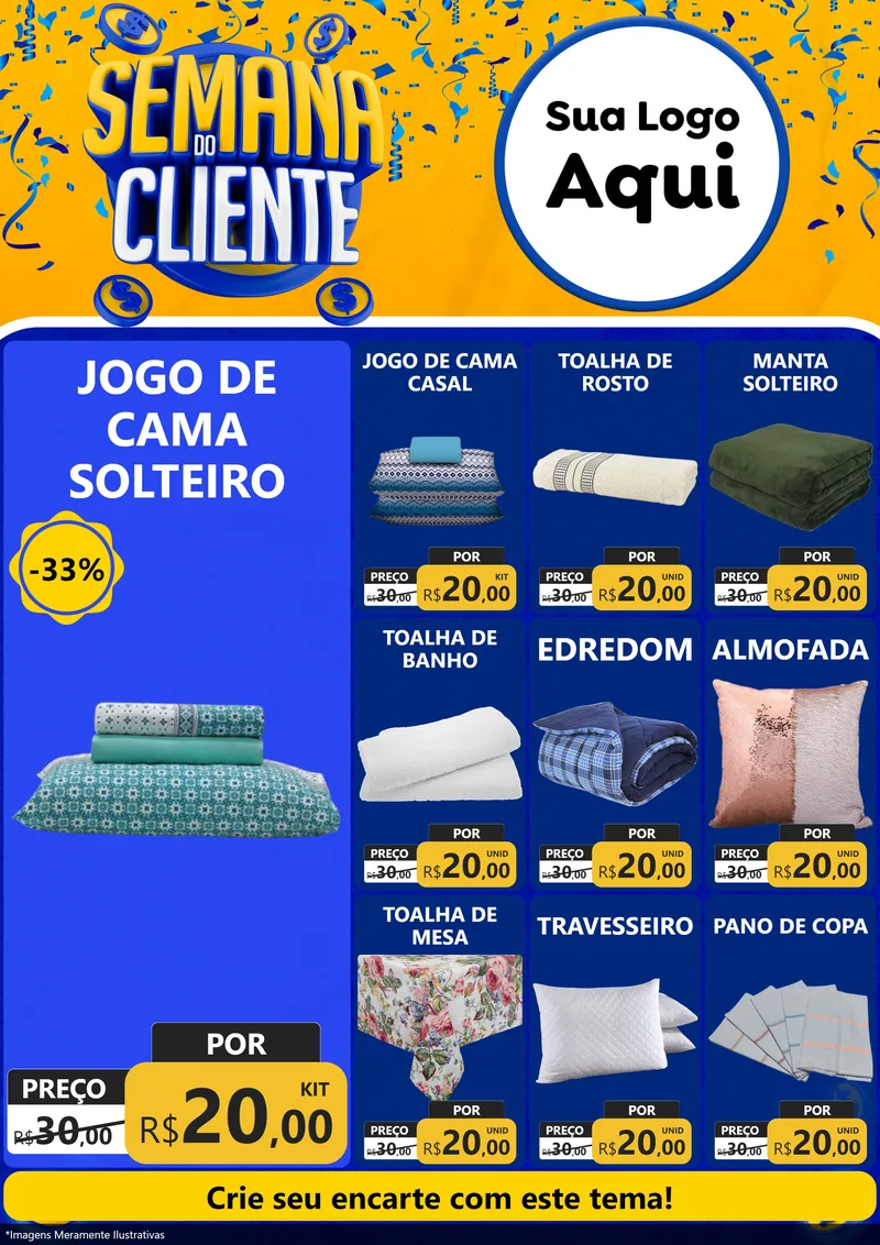 Modelo de Encarte para Encarte A4 Vertical com o tema Semana do Cliente para Cama, Mesa e Banho