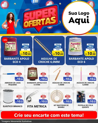 Modelo de Rede Social para Feed Instagram com o tema Super Ofertas para Armarinho e Aviamentos