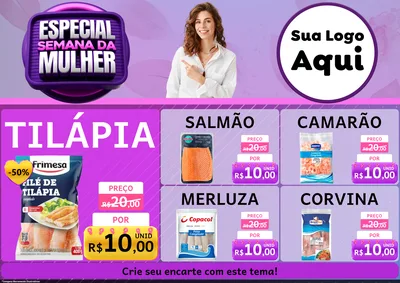 Modelo de Encarte para Encarte A4 Horizontal com o tema Especial Semana da Mulher para Peixaria