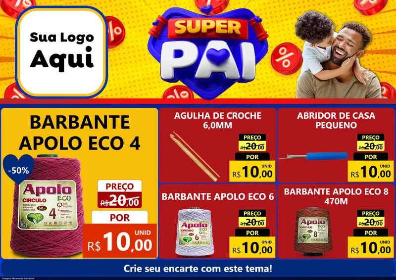 Modelo de Encarte para Encarte A4 Horizontal com o tema Super Pai para Armarinho e Aviamentos