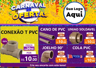Modelo de Encarte para Encarte A4 Horizontal com o tema Carnaval de Ofertas para Tubos e conexões