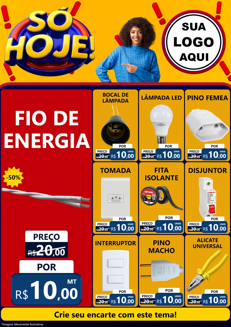 Modelo de Encarte para Encarte A4 Vertical com o tema Só Hoje! para Materiais Elétricos