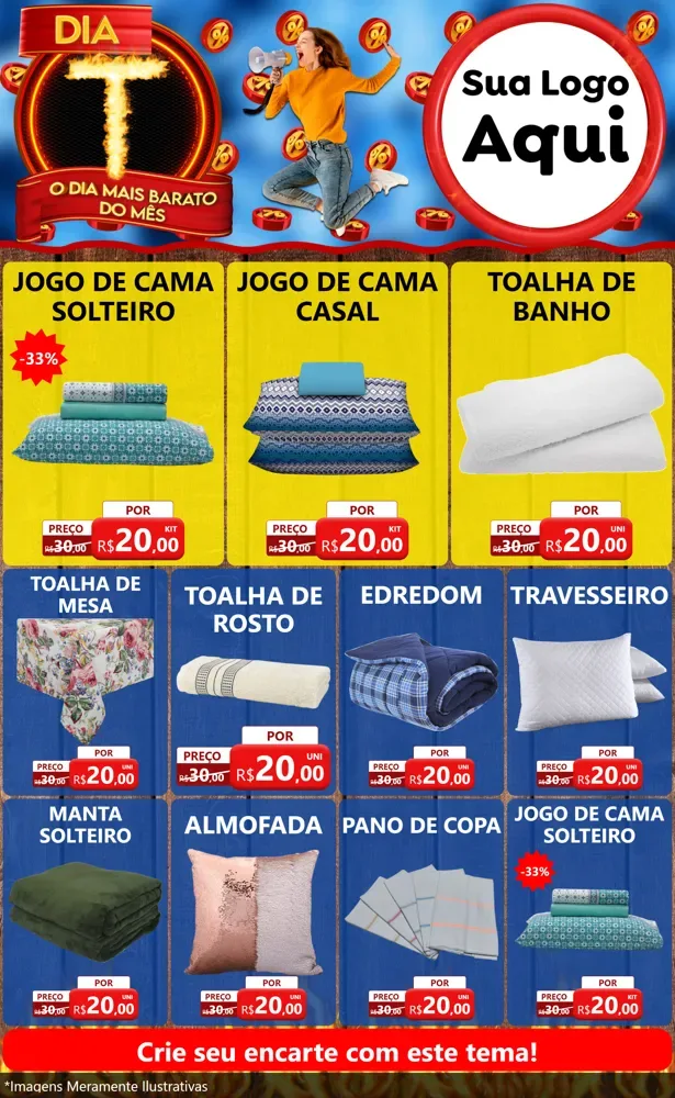 Modelo de Encarte para Encarte Grande com o tema Dia T - O Dia Mais Barato Do Mês para Cama, Mesa e Banho