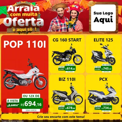 Modelo de Rede Social para Feed Facebook com o tema Arraiá Com Muita Oferta - É Aqui Sô! para Concessionaria de Motos
