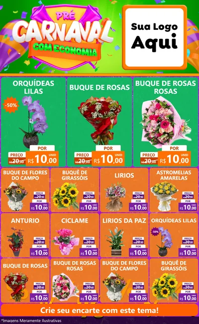 Modelo de Encarte para Encarte Grande com o tema Pré-Carnaval Com Economia para Floricultura e jardim