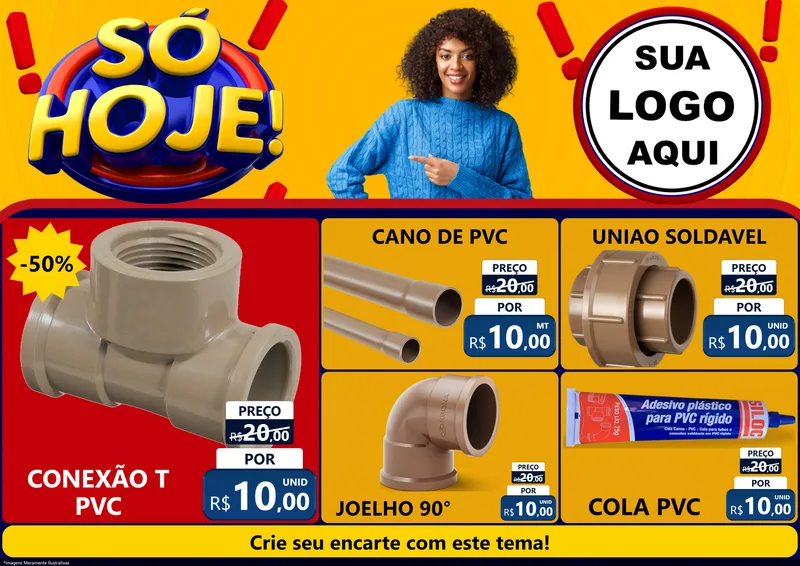 Modelo de Encarte para Encarte A4 Horizontal com o tema Só Hoje! para Tubos e conexões