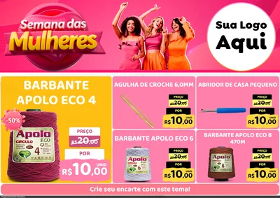 Modelo de Encarte para Encarte A4 Horizontal com o tema Semana das Mulheres para Armarinho e Aviamentos