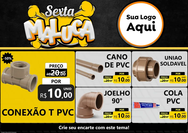 Modelo de Encarte para Encarte A4 Horizontal com o tema Sexta Maluca para Tubos e conexões