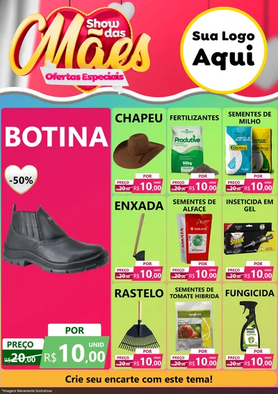 Modelo de Encarte para Encarte A4 Vertical com o tema Show das Mães - Ofertas Especiais para Agropecuária