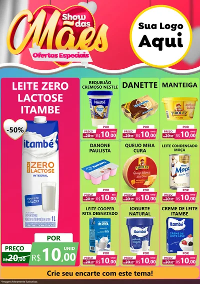 Modelo de Encarte para Encarte A4 Vertical com o tema Show das Mães - Ofertas Especiais para Frios e Laticínios