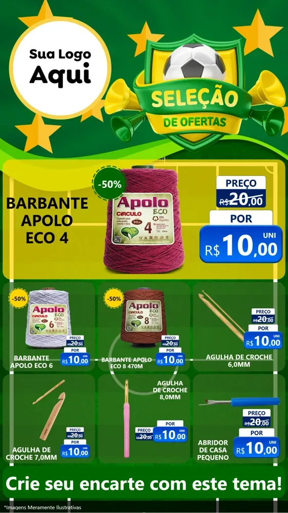 Modelo de Rede Social para Stories com o tema Seleção de Ofertas - Copa para Armarinho e Aviamentos