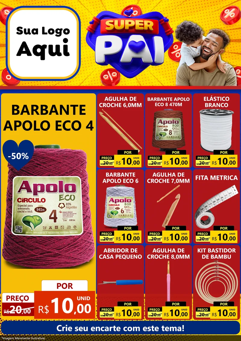 Modelo de Encarte para Encarte A4 Vertical com o tema Super Pai para Armarinho e Aviamentos