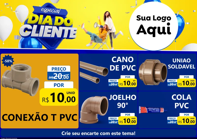 Modelo de Encarte para Encarte A4 Horizontal com o tema Especial Dia do Cliente para Tubos e conexões