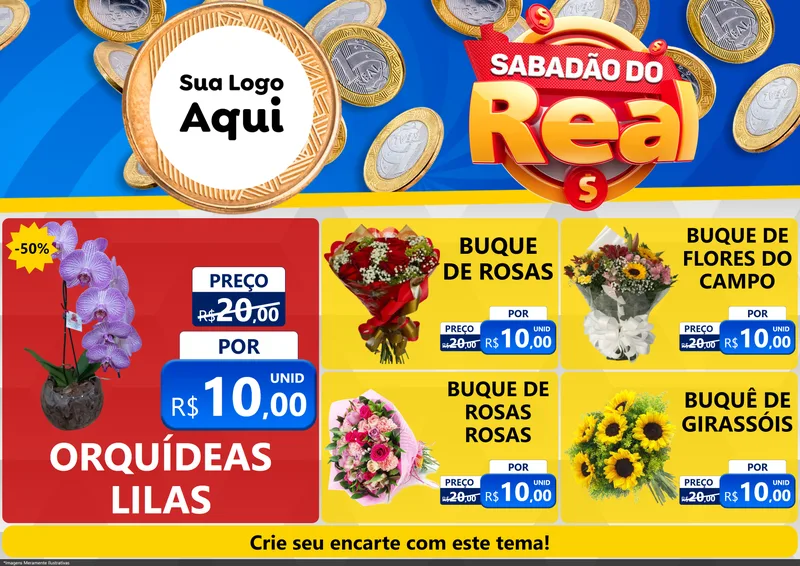 Modelo de Encarte para Encarte A4 Horizontal com o tema Sabadão do Real para Floricultura e jardim