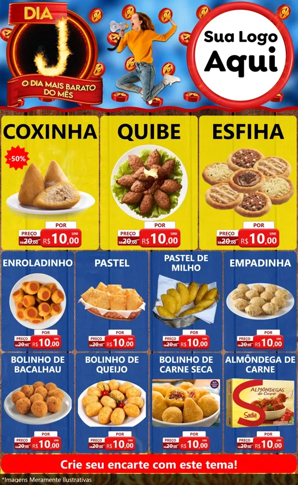 Modelo de Encarte para Encarte Grande com o tema Dia J - O Dia Mais Barato Do Mês para Salgadaria