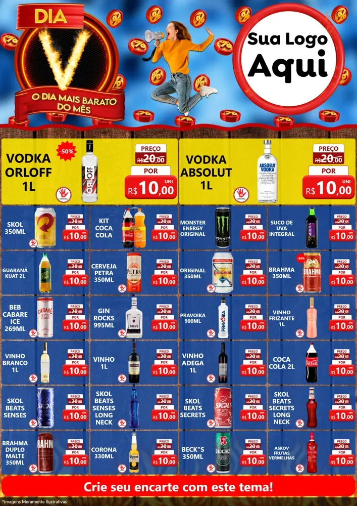 Modelo de Encarte para Encarte A4 Vertical com o tema Dia V - O Dia Mais Barato Do Mês para Distribuidora de bebidas