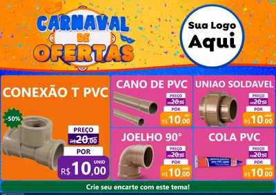 Modelo de Encarte para Encarte A4 Horizontal com o tema Carnaval de Ofertas para Tubos e conexões