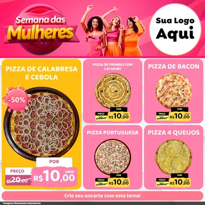 Modelo de Rede Social para Feed Facebook com o tema Semana das Mulheres para Pizzaria
