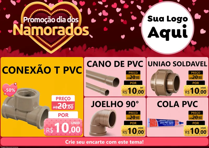 Modelo de Encarte para Encarte A4 Horizontal com o tema Promoção Dia Dos Namorados para Tubos e conexões