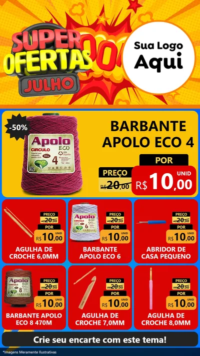 Modelo de Rede Social para Stories com o tema Super Ofertas Julho para Armarinho e Aviamentos