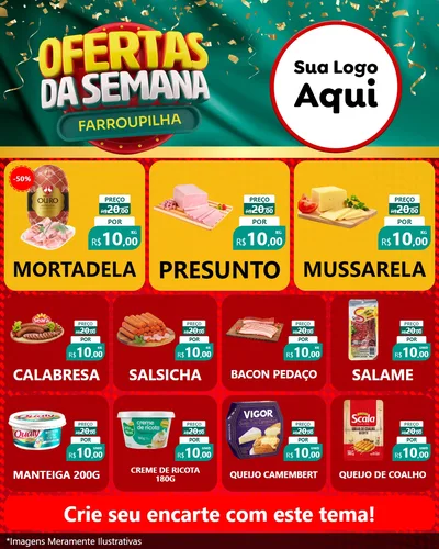 Modelo de Rede Social para Feed Instagram com o tema Ofertas da Semana Farroupilha para Frios e Laticínios