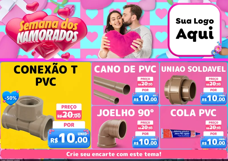 Modelo de Encarte para Encarte A4 Horizontal com o tema Semana dos Namorados para Tubos e conexões