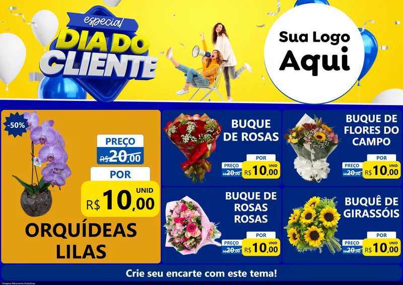 Modelo de Encarte para Encarte A4 Horizontal com o tema Especial Dia do Cliente para Floricultura e jardim