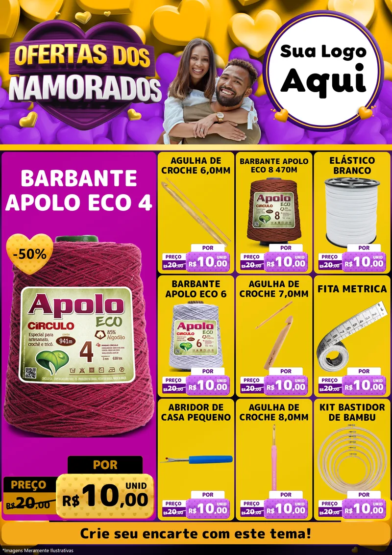Modelo de Encarte para Encarte A4 Vertical com o tema Oferta Dos Namorados para Armarinho e Aviamentos