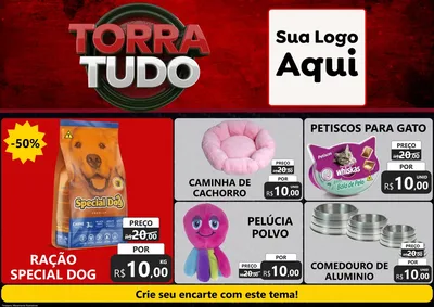 Modelo de Encarte para Encarte A4 Horizontal com o tema Torra Tudo para Pet Shop