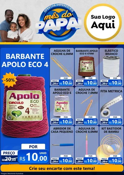 Modelo de Encarte para Encarte A4 Vertical com o tema Ofertas Imperdíveis Mês Do Papai para Armarinho e Aviamentos