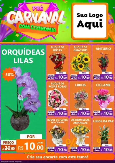 Modelo de Encarte para Encarte A4 Vertical com o tema Pré-Carnaval Com Economia para Floricultura e jardim