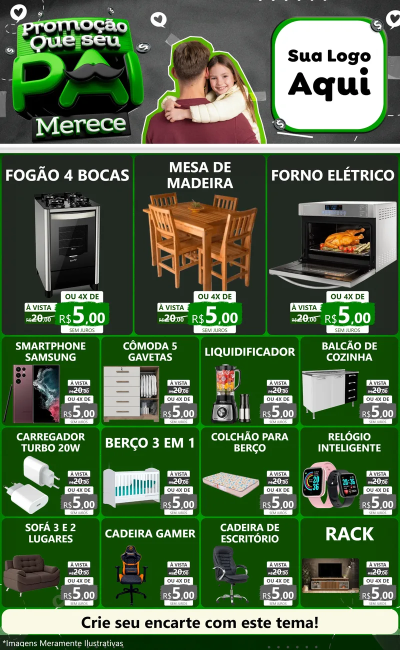 Modelo de Encarte para Encarte Grande com o tema Promoção Que seu Pai Merece para Móveis e Eletro