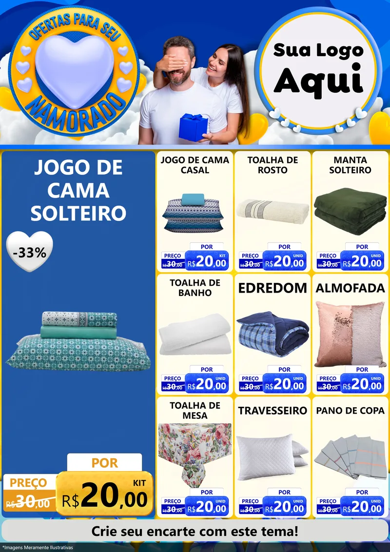Modelo de Encarte para Encarte A4 Vertical com o tema Ofertas Para Seu Namorado para Cama, Mesa e Banho
