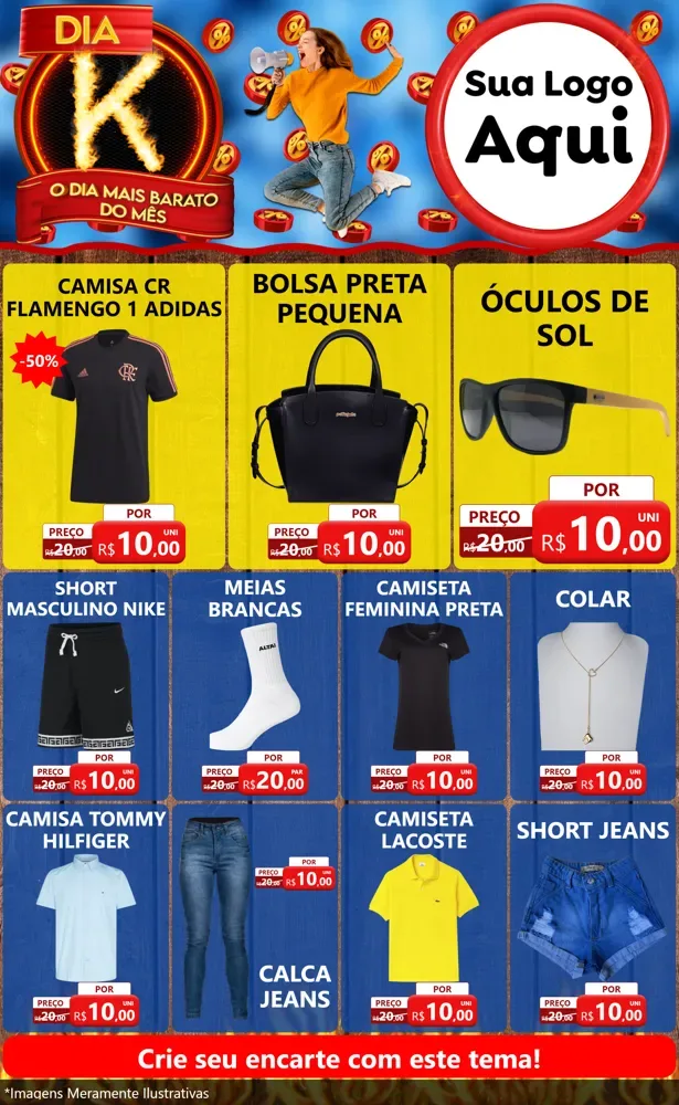 Modelo de Encarte para Encarte Grande com o tema Dia K - O Dia Mais Barato Do Mês para Roupas e acessórios
