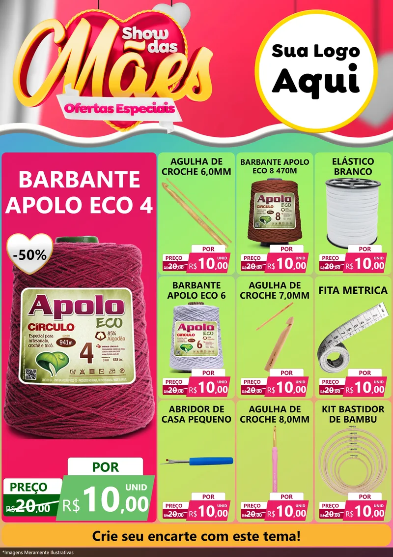 Modelo de Encarte para Encarte A4 Vertical com o tema Show das Mães - Ofertas Especiais para Armarinho e Aviamentos