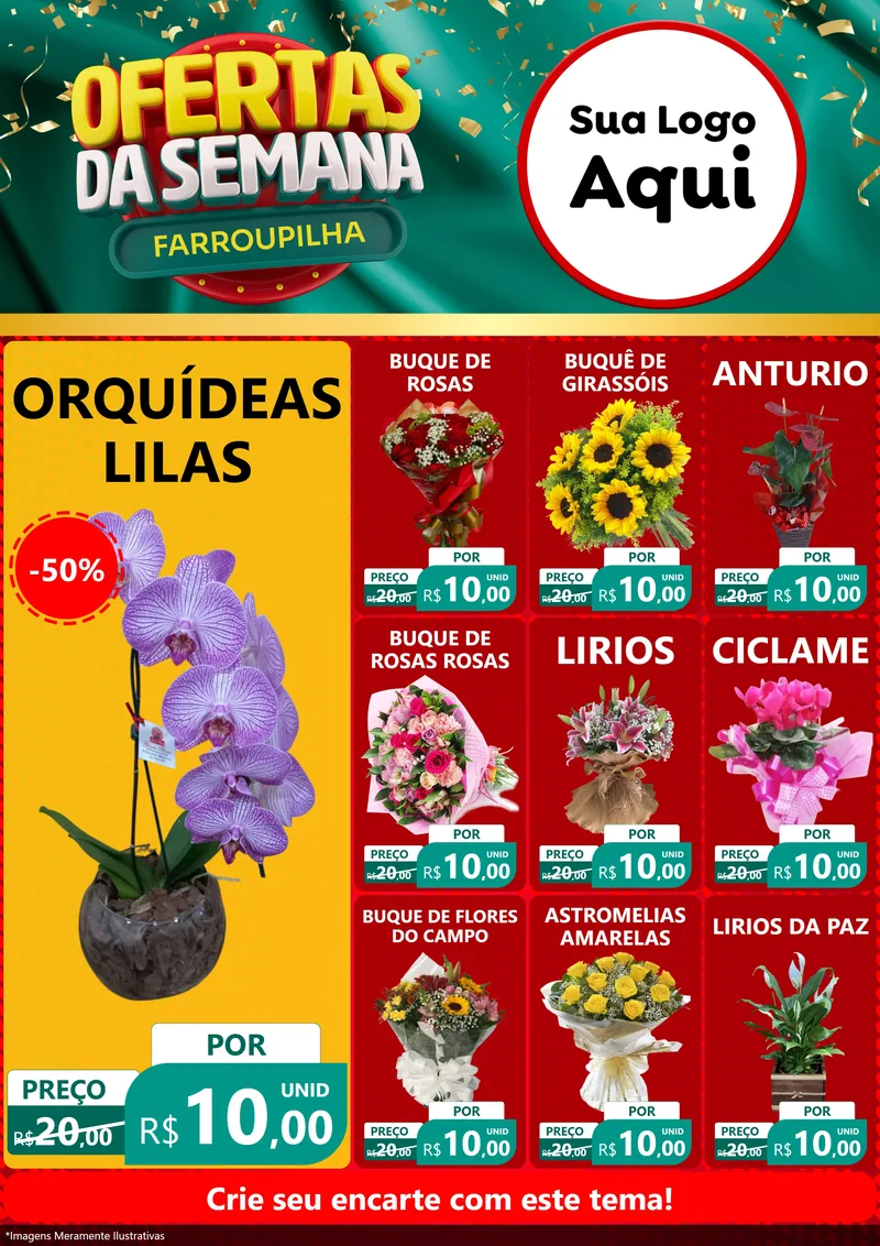 Modelo de Encarte para Encarte A4 Vertical com o tema Ofertas da Semana Farroupilha para Floricultura e jardim