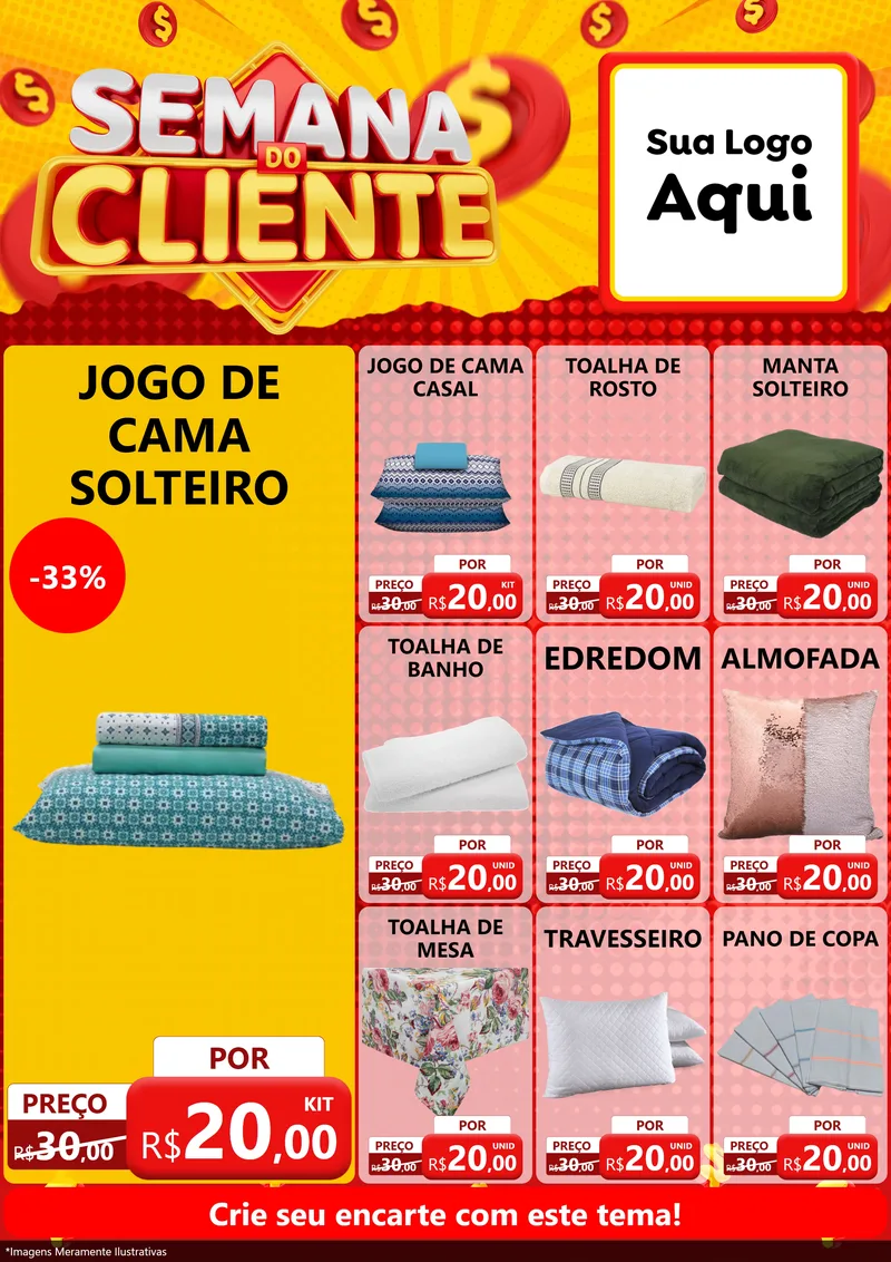 Modelo de Encarte para Encarte A4 Vertical com o tema Semana do Cliente para Cama, Mesa e Banho