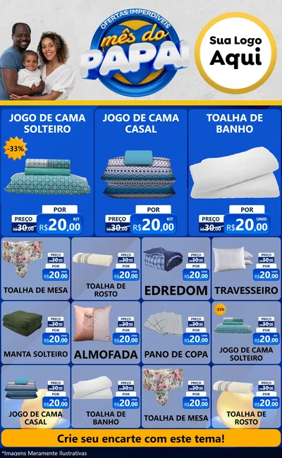 Modelo de Encarte para Encarte Grande com o tema Ofertas Imperdíveis Mês Do Papai para Cama, Mesa e Banho