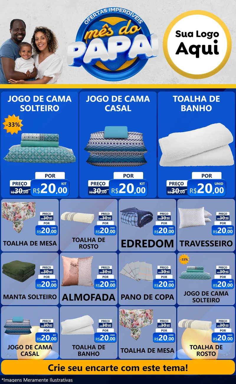 Modelo de Encarte para Encarte Grande com o tema Ofertas Imperdíveis Mês Do Papai para Cama, Mesa e Banho