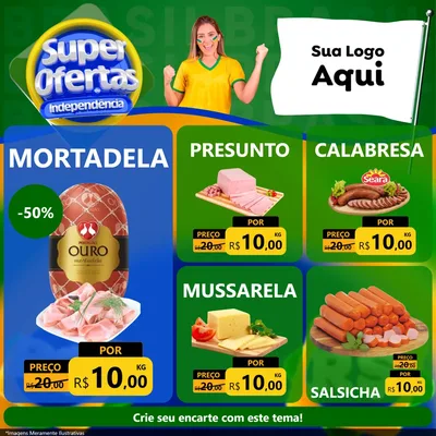 Modelo de Rede Social para Feed Facebook com o tema Super Ofertas de Independência para Frios e Laticínios