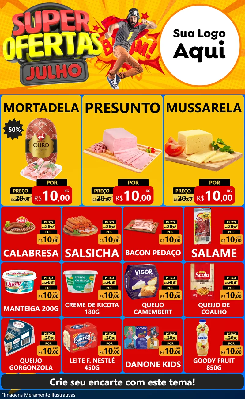 Modelo de Encarte para Encarte Grande com o tema Super Ofertas Julho para Frios e Laticínios